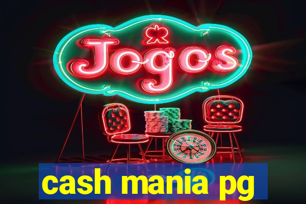 cash mania pg