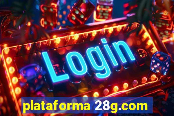 plataforma 28g.com