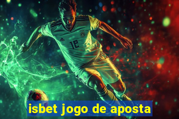 isbet jogo de aposta