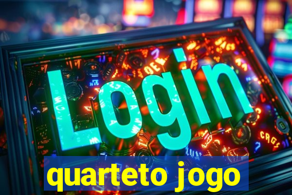 quarteto jogo