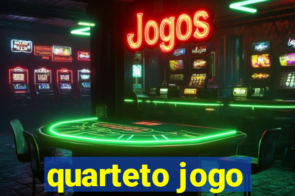 quarteto jogo