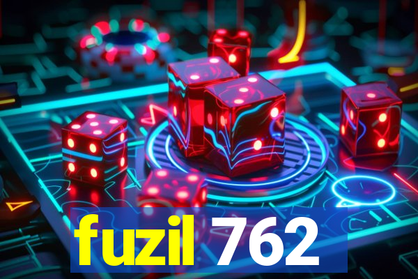 fuzil 762