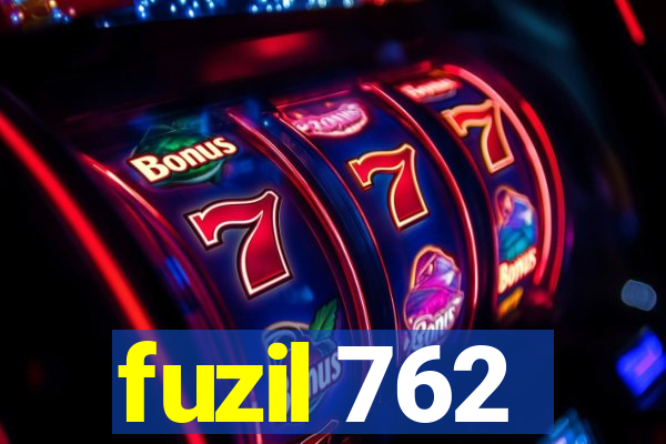 fuzil 762