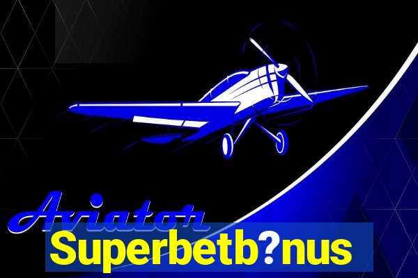 Superbetb?nus