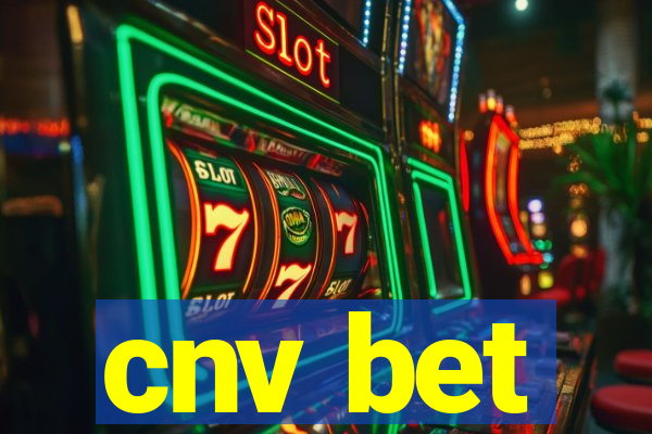 cnv bet