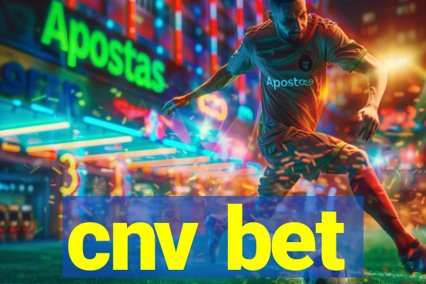 cnv bet