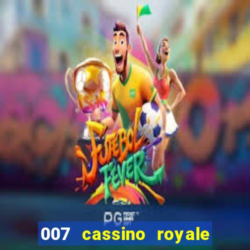 007 cassino royale dublado torrent magnet