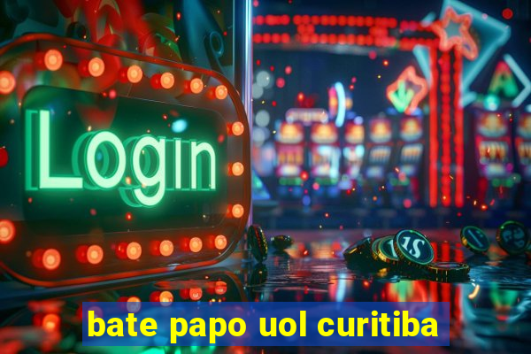 bate papo uol curitiba