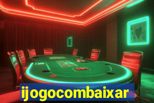 ijogocombaixar