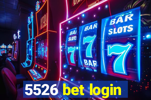 5526 bet login