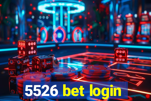 5526 bet login