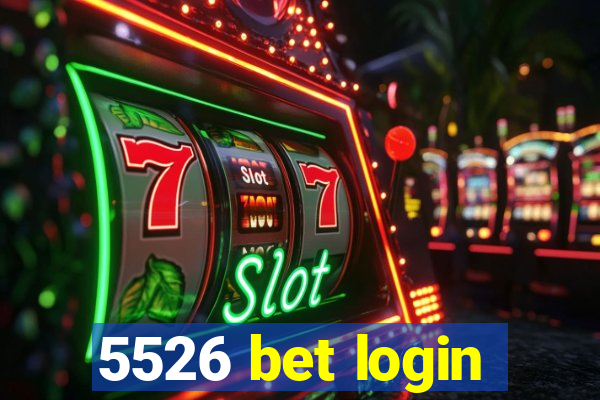 5526 bet login