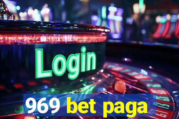 969 bet paga