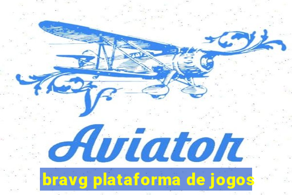 bravg plataforma de jogos