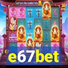 e67bet