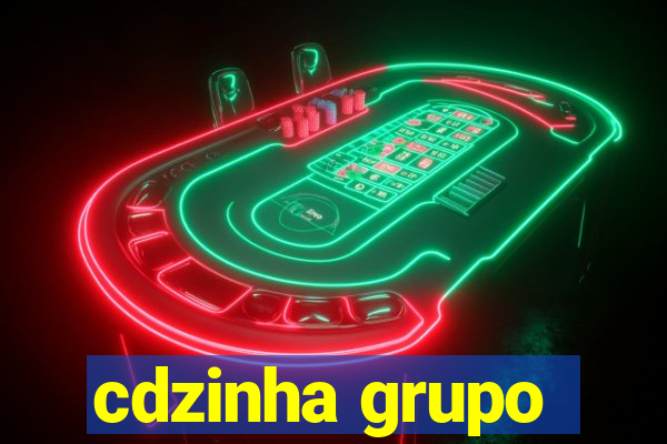 cdzinha grupo