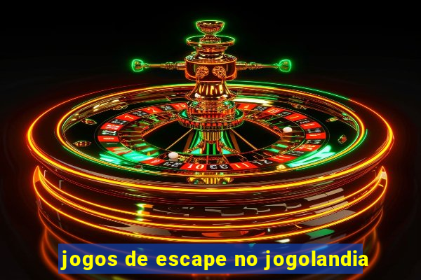 jogos de escape no jogolandia