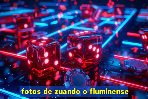 fotos de zuando o fluminense