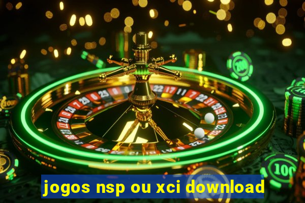 jogos nsp ou xci download