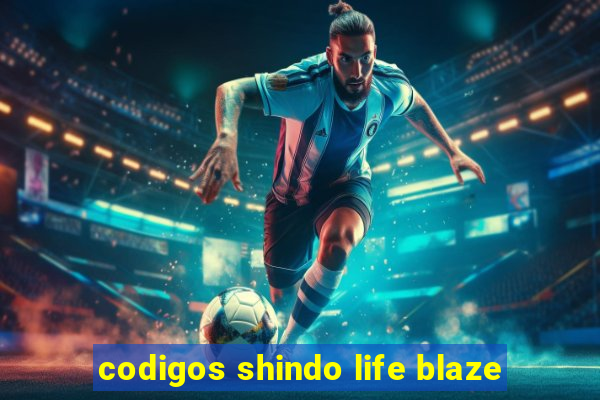 codigos shindo life blaze