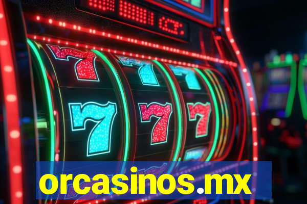 orcasinos.mx