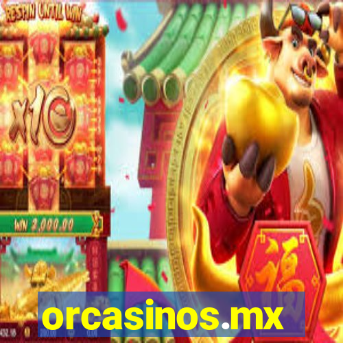 orcasinos.mx