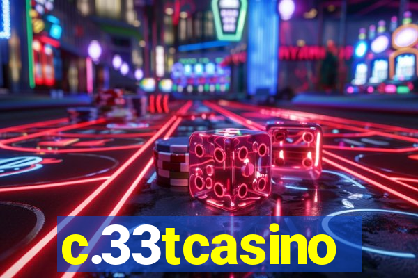 c.33tcasino