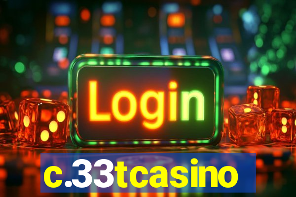 c.33tcasino