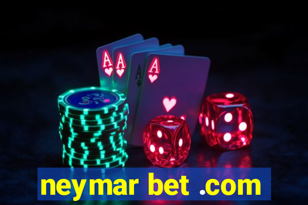 neymar bet .com