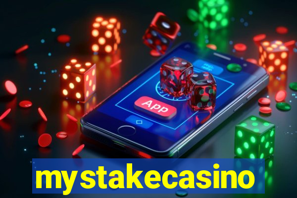 mystakecasino