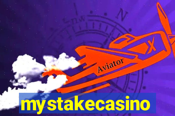 mystakecasino