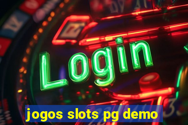 jogos slots pg demo