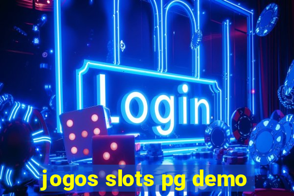 jogos slots pg demo