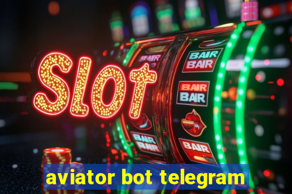 aviator bot telegram