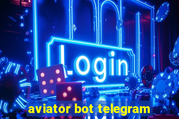 aviator bot telegram