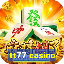 tt77 casino