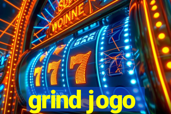 grind jogo