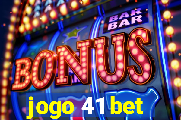 jogo 41 bet