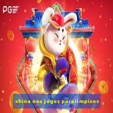 china nos jogos paralímpicos