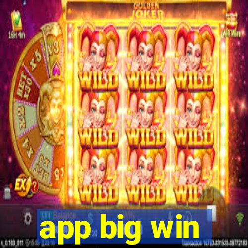 app big win