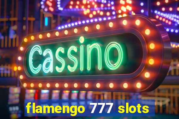 flamengo 777 slots