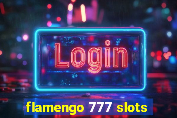 flamengo 777 slots