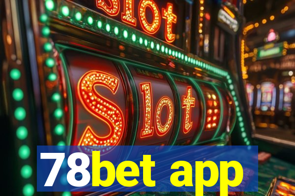 78bet app