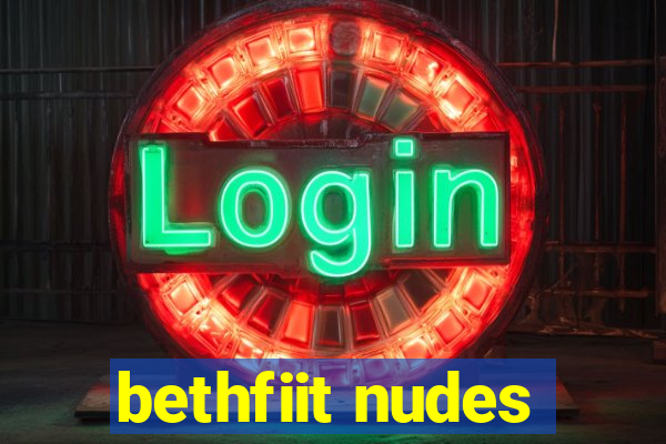 bethfiit nudes