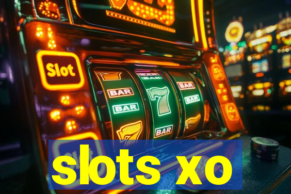 slots xo