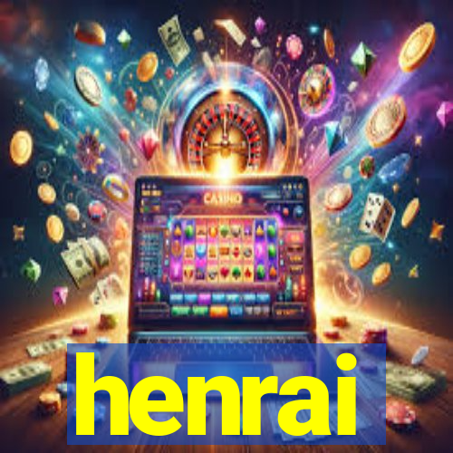 henrai