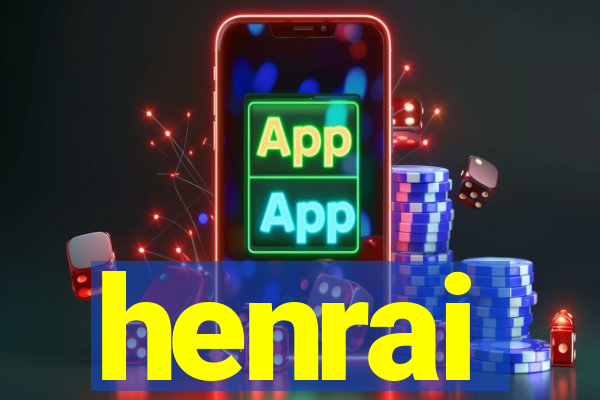 henrai