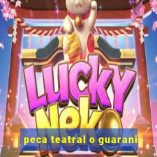 peca teatral o guarani