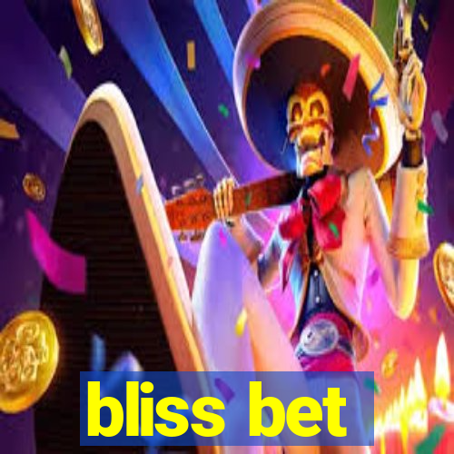 bliss bet