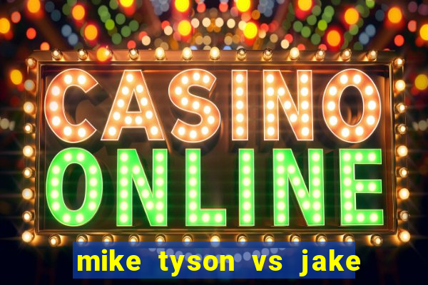 mike tyson vs jake paul assistir online